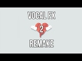 Remake - Runaway Vocal FX (kanYe West) 