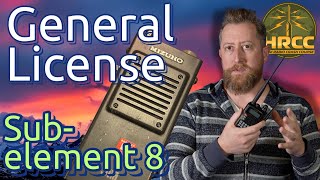 Signals and Emissions: Ham Radio General License Prep Sub Element 8 (Valid until June 30, 2027)