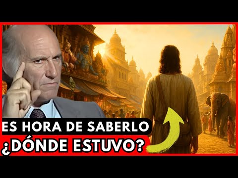 ¿DÓNDE ESTUVO JESÚS SEGÚN LA HISTORIA? LOS 18 AÑOS PERDIDOS DE JESÚS