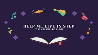 Help Me Live In Step