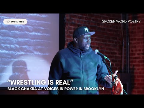 Black Chakra - "Wrestling Is Real" @ Voices In Power | Brooklyn 2024 | Spoken Word Poetry