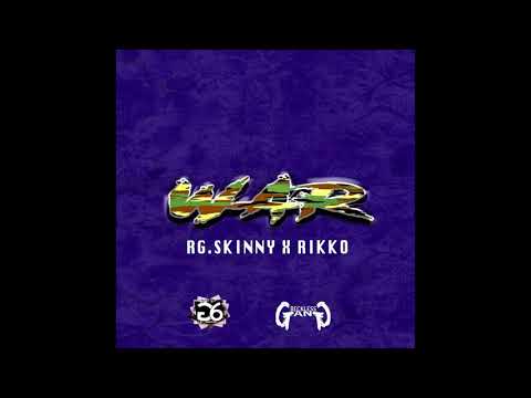 RG Skinny & Rikko - WAR (Prod By G6)