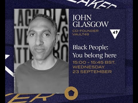 John Glasgow, Vault 49 - US & UK: Black People: You belong here