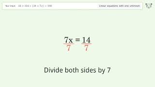 Linear equation with one unknown: Solve 44+104+(18+7x)=180 step-by-step solution