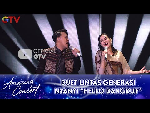 Danang X Iis Dahlia - "Hello Dangdut" | AMAZING CONCERT GTV | EPS 1