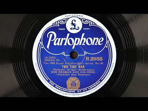 Don Redman and His Orchestra - Two Time Man (1932)
