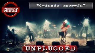 KULT - Gwiazda Szeryfa (Unplugged) Opole 2015
