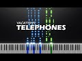 Vacations - Telephones piano cover