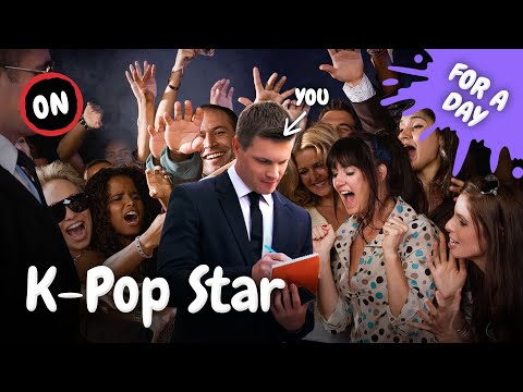 Being a K-pop Star for a Day