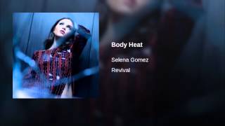 Body Heat Music Video