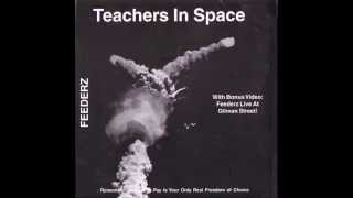The Feederz - Teachers in Space (Full Album)