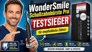 WonderSmile Schallzahnbürste Pro Test – Elektrische Zahnbürste für empfindliche Zähne?