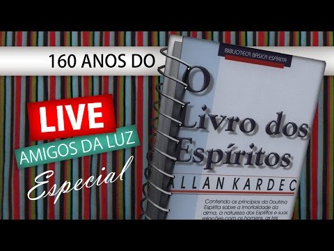 ESTUDO DIVERTIDO DO #ESPIRITISMO - LIVE ESPECIAL - 160 ANOS DO LIVRO DOS ESPÍRITOS