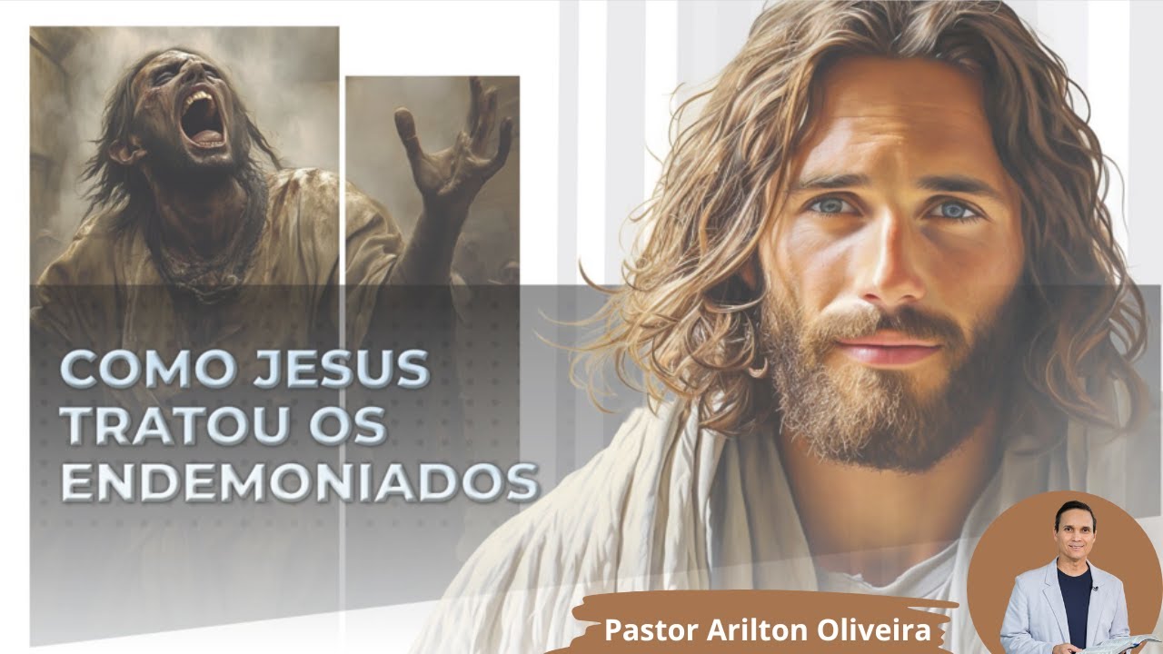 SBT 326 - COMO JESUS TRATOU OS ENDEMONIADOS / PASTOR ARILTON OLIVEIRA