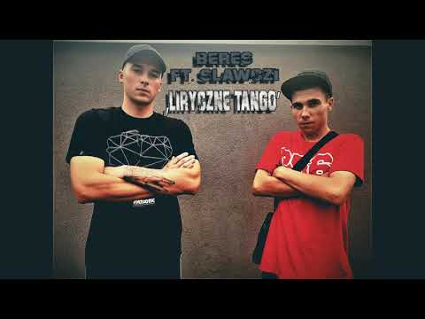Bereś ft. Sławczi - Liryczne Tango