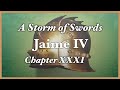 A Storm of Swords - Part 31 - Jaime IV