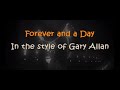 Gary Allan    Forever And A Day (Karaoke Version)