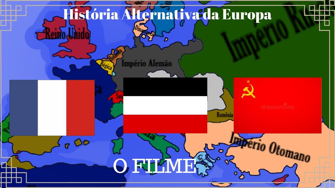 História Alternativa da Europa - O FILME