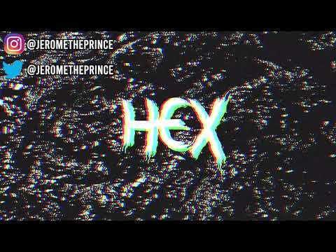 Jerome The Prince - Hex