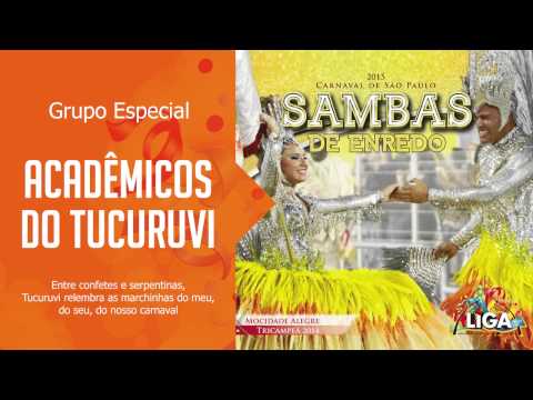 Acadêmicos do Tucuruvi | Sambas de Enredo | Carnaval de São Paulo 2015  | Grupo Especial