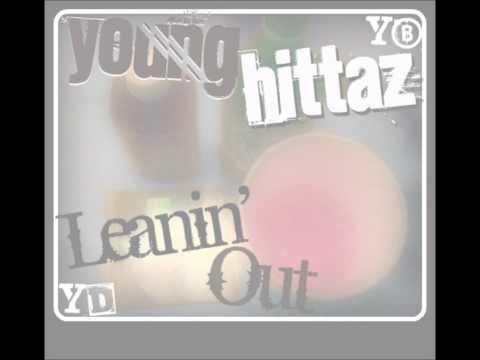 Young Hittaz - Leanin' Out