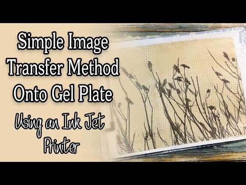 Simple Image Transfer Method Onto Gel Plate With An Ink jet Printer Image.