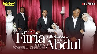 Download lagu ⭕ Live Wedding FITRIA NUR HASSANAH ❤️ ABDUL RAHMAN  ❃ Global Wedding ❃ AVR Audio ❃ 26 Oktober 2025 mp3