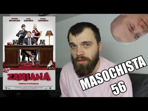 Masochista 56 - "Zamiana"