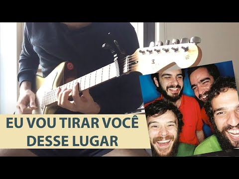 Vou Tirar Você Desse Lugar - Los Hermanos