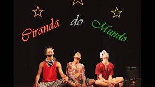 Ciranda do Mundo - trecho Tchau Laryssa