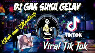 Download lagu Dj Gak Mau Gak Suka Gelay | Dj Viral di Tik Tok mp3 Download lagu Dj Gak Mau Gak Suka Gelay | Dj Viral di Tik Tok mp3