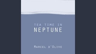 Tea Time in Neptune