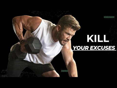 KILL YOUR EXCUSES - MOTIVATIONAL SPEECH