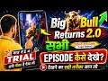 How To Watch Big Bull Returns 2 0 Full Episode Big Bull Returns 2 0 Kuku TV Legal Method