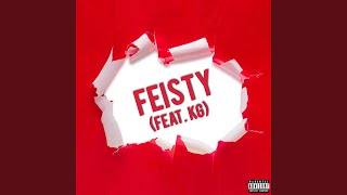 Feisty Music Video