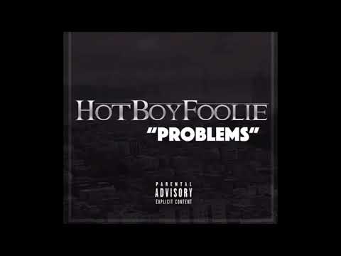 HotBoyFoolie - Problems