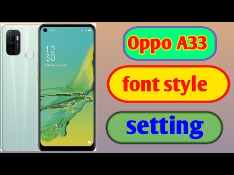 Oppo a33 Mobile me font style kaise change kare//how to change font style in oppo a33 Mobile me
