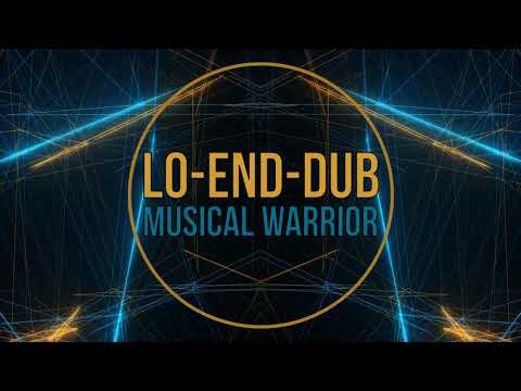Lo-End-Dub - Musical Warrior (Spin Force Records)