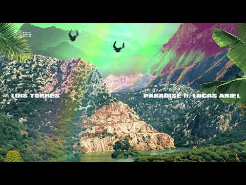 Luis Torres – Paradise ft. Lucas Ariel (Official Visualizer)