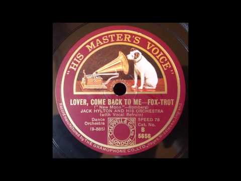 Lover, come back to me, Jack Hylton, 1929