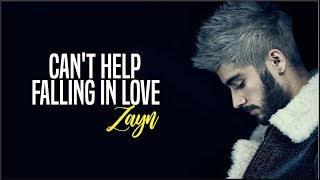 Zayn - Can&#39;t Help Falling In Love (Cover)(Lyrics)