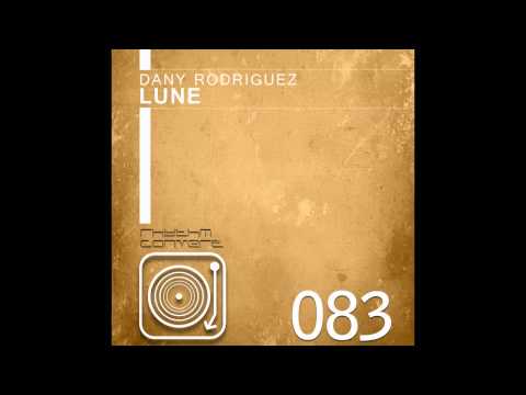 Dany Rodriguez - Lune (Original Mix) [Rhythm Converted]