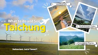TAICHUNG: Top things to do | Ms.Bonsato