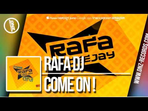 DNZF318 // RAFA DJ - COME ON! (Official Video DNZ RECORDS)