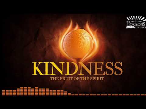 Day 23 | The Fruit of the Spirit | Kindness | Fresh Fire Prayer Series