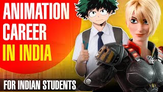 Most Realistic Advice On Animation Career In India After School | Explained In Hindi