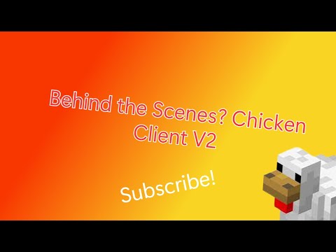 ZoeyTheDev - Chicken Client V2: Behind the scenes!