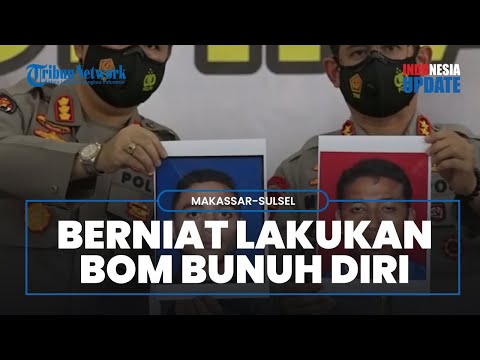 Densus 88 Sebut 2 Teroris di Makassar Berniat Lakukan Aksi Bom Bunuh Diri, Ini Tampang Keduanya