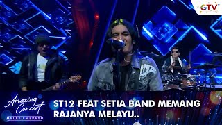 Download lagu ST12 Feat Setia Band AMAZING CONCERT MELAYU MERAYU... mp3