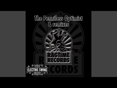 The Penniless Optimist (Sam Redmore Remix)